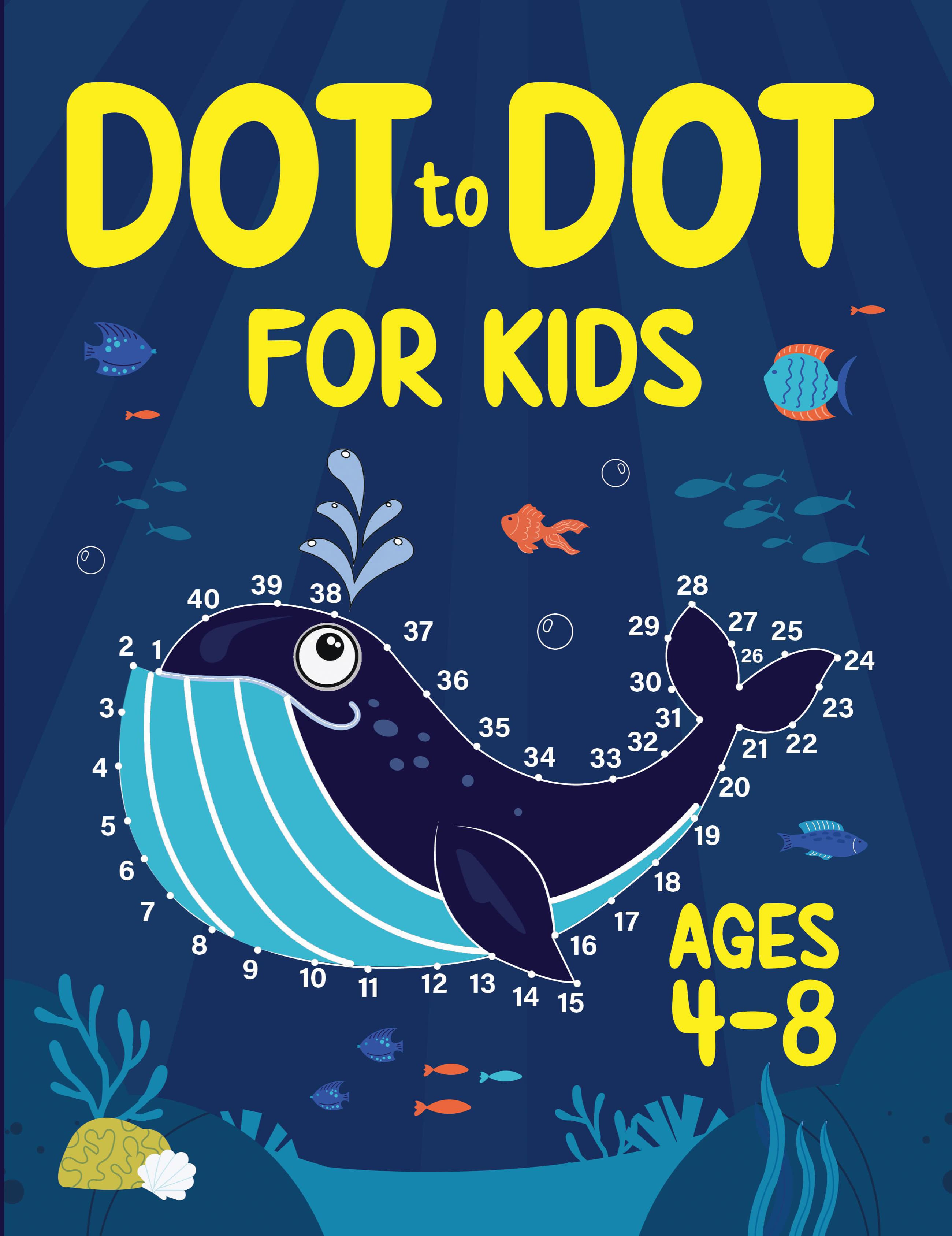 Dot to Dot for Kids Ages 4-8